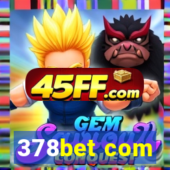 378bet com